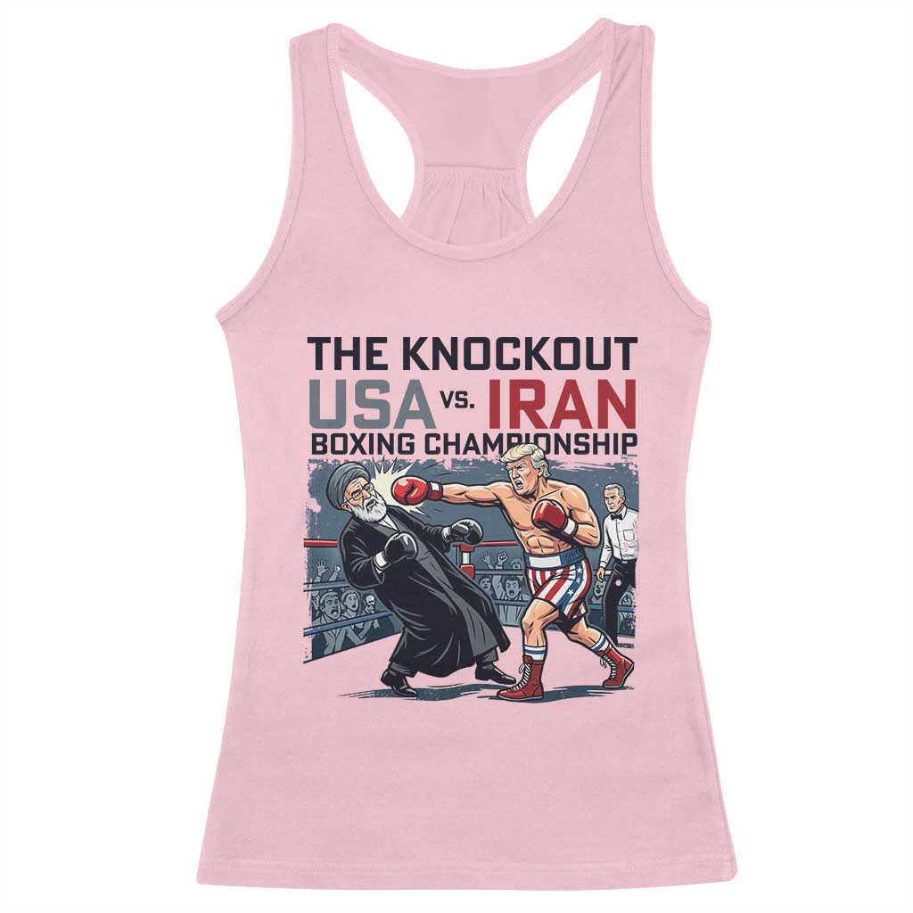 Sarcastic USA vs Iran Knockout Boxing Championship Racerback Tank Top Funny Political Satire Fight Night TS02 Light Pink Print Your Wear