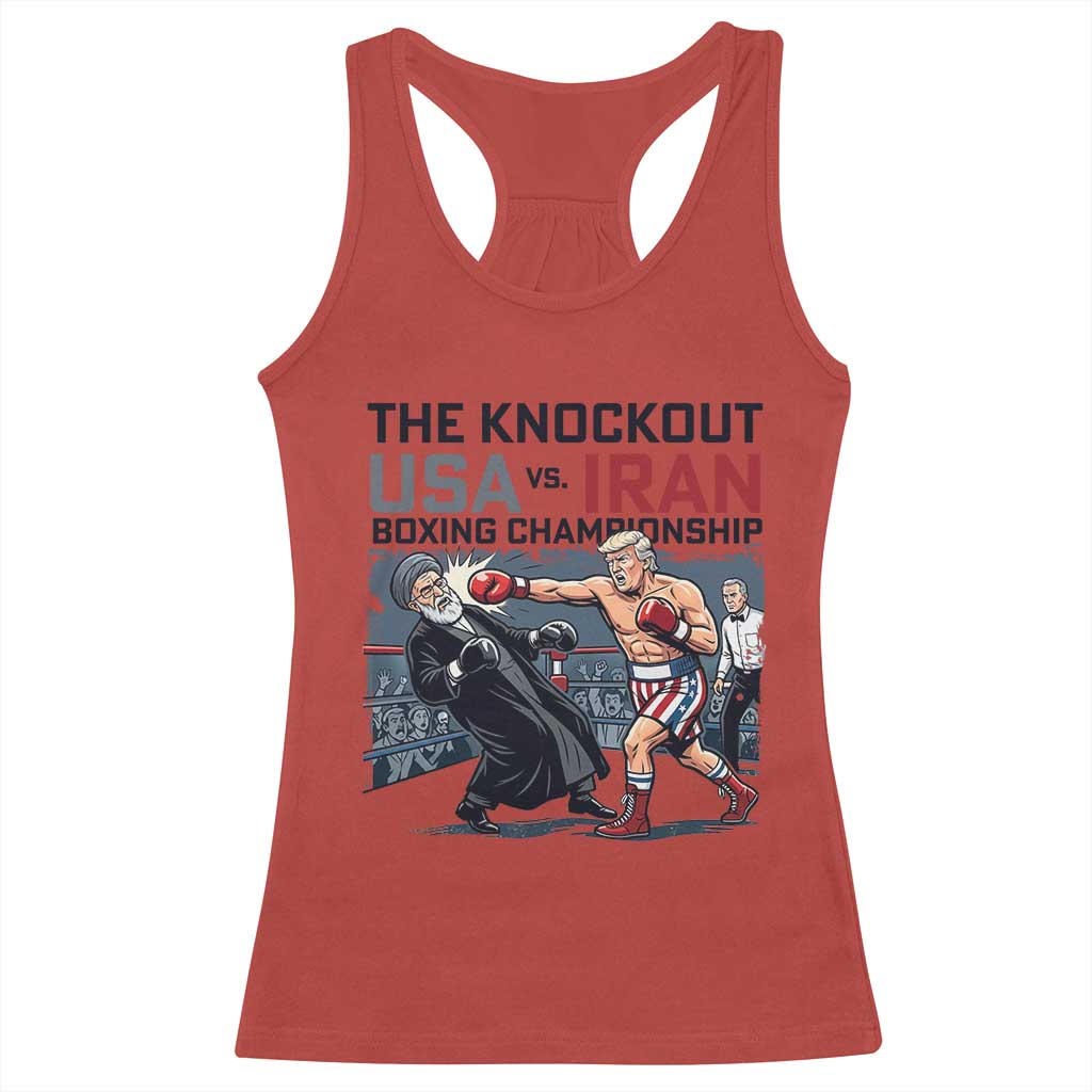 Sarcastic USA vs Iran Knockout Boxing Championship Racerback Tank Top Funny Political Satire Fight Night TS02 Red Print Your Wear