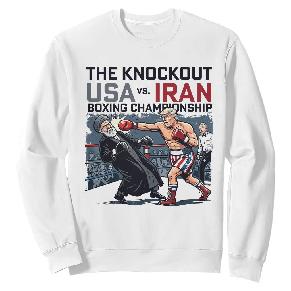 Sarcastic USA vs Iran Knockout Boxing Championship Sweatshirt Funny Political Satire Fight Night TS02 White Print Your Wear