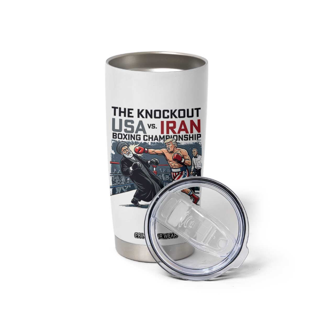Sarcastic USA vs Iran Knockout Boxing Championship Tumbler Cup Funny Political Satire Fight Night TS02 Print Your Wear