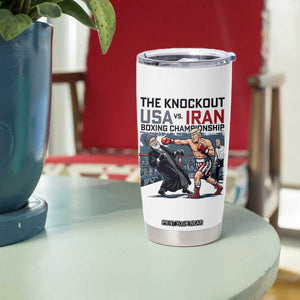 Sarcastic USA vs Iran Knockout Boxing Championship Tumbler Cup Funny Political Satire Fight Night TS02 Print Your Wear