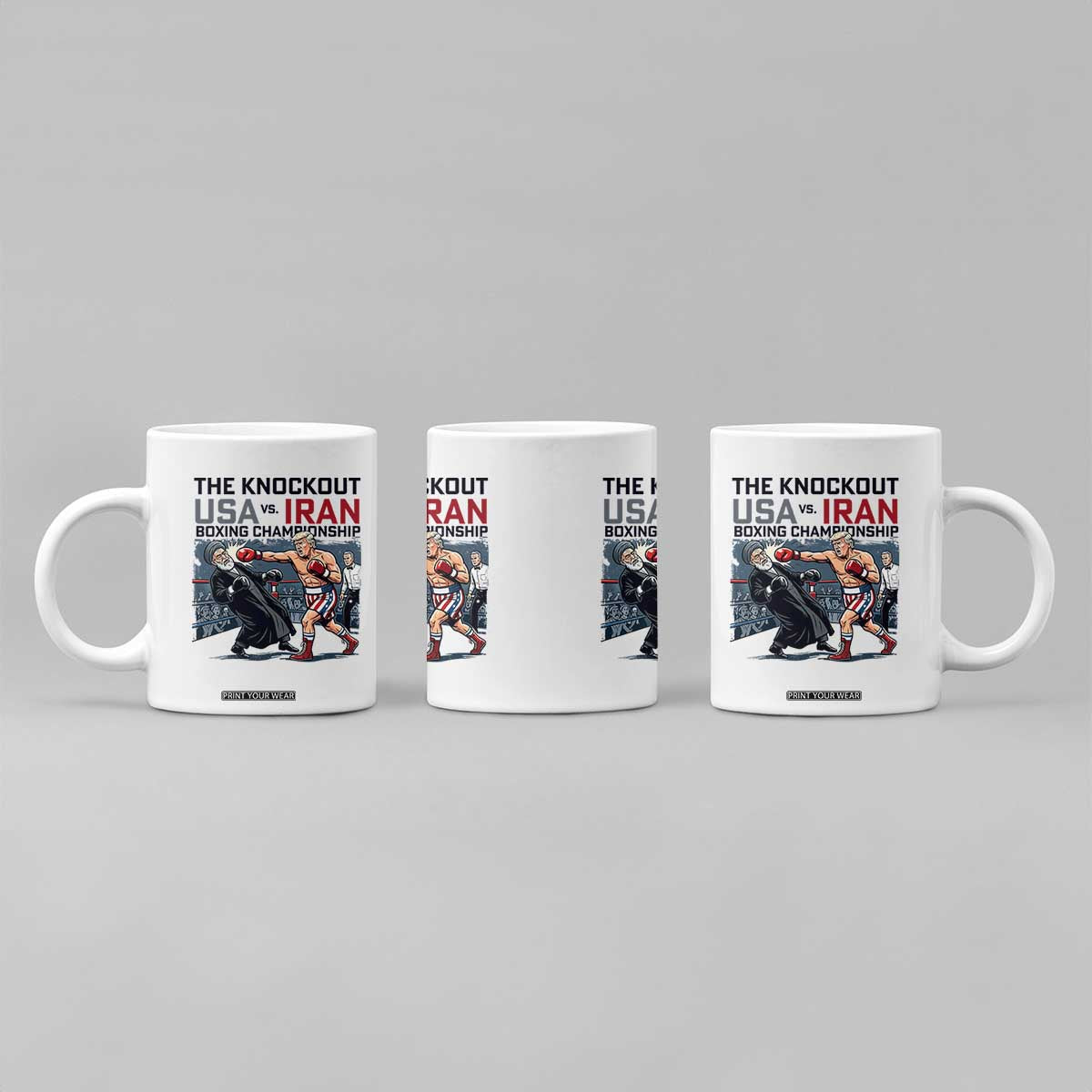 Sarcastic USA vs Iran Knockout Boxing Championship Coffee Mug Funny Political Satire Fight Night TS02 Print Your Wear