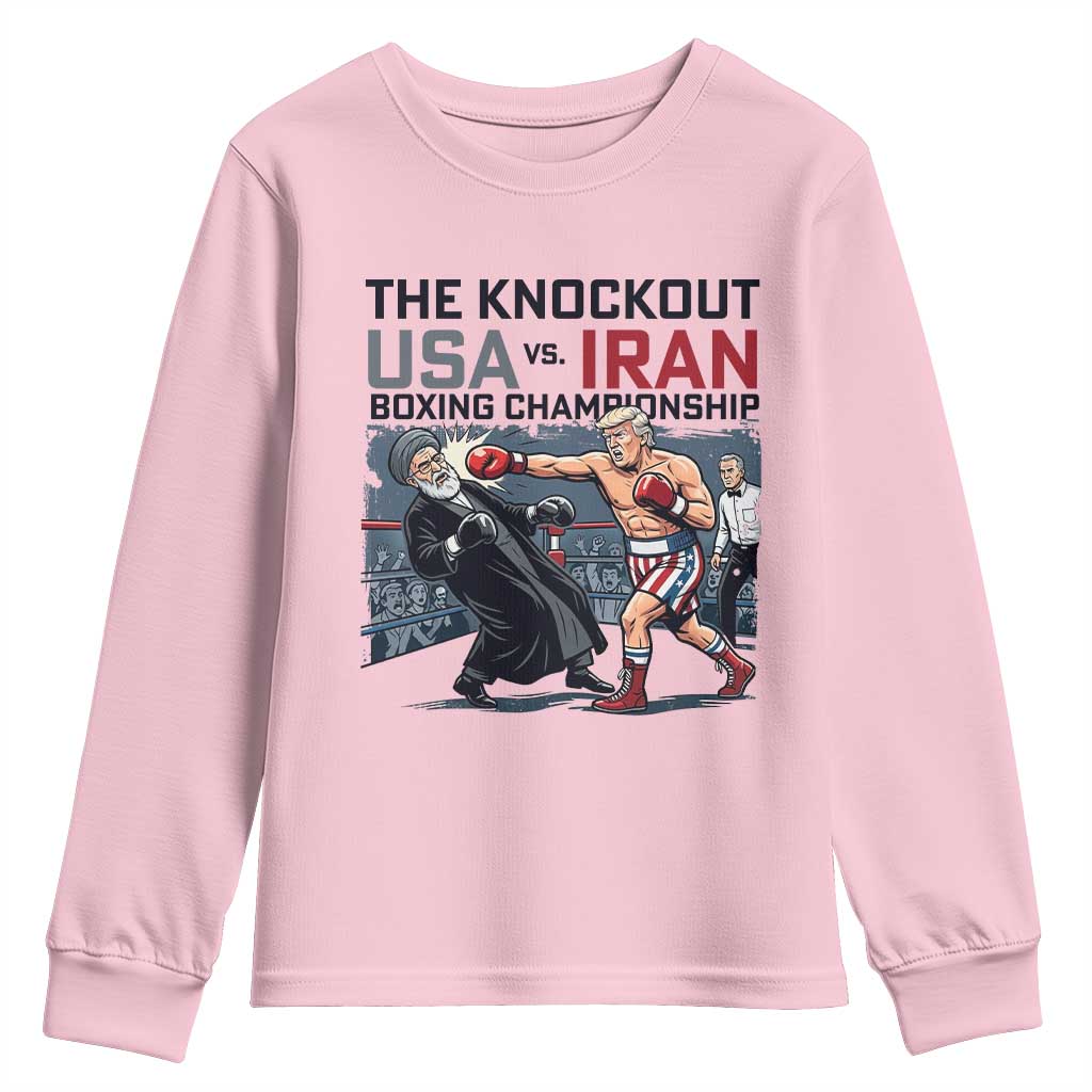Sarcastic USA vs Iran Knockout Boxing Championship Youth Sweatshirt Funny Political Satire Fight Night TS02 Light Pink Print Your Wear