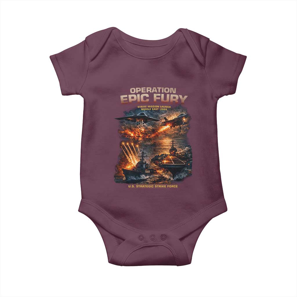 Operation Epic Fury Strike Mission 2026 Graphic Baby Onesie U.S. Strategic Strike Force Military Action TS02 Maroon Print Your Wear