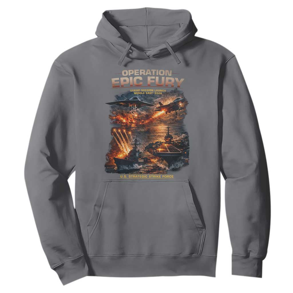 Operation Epic Fury Strike Mission 2026 Graphic Hoodie U.S. Strategic Strike Force Military Action TS02 Charcoal Print Your Wear
