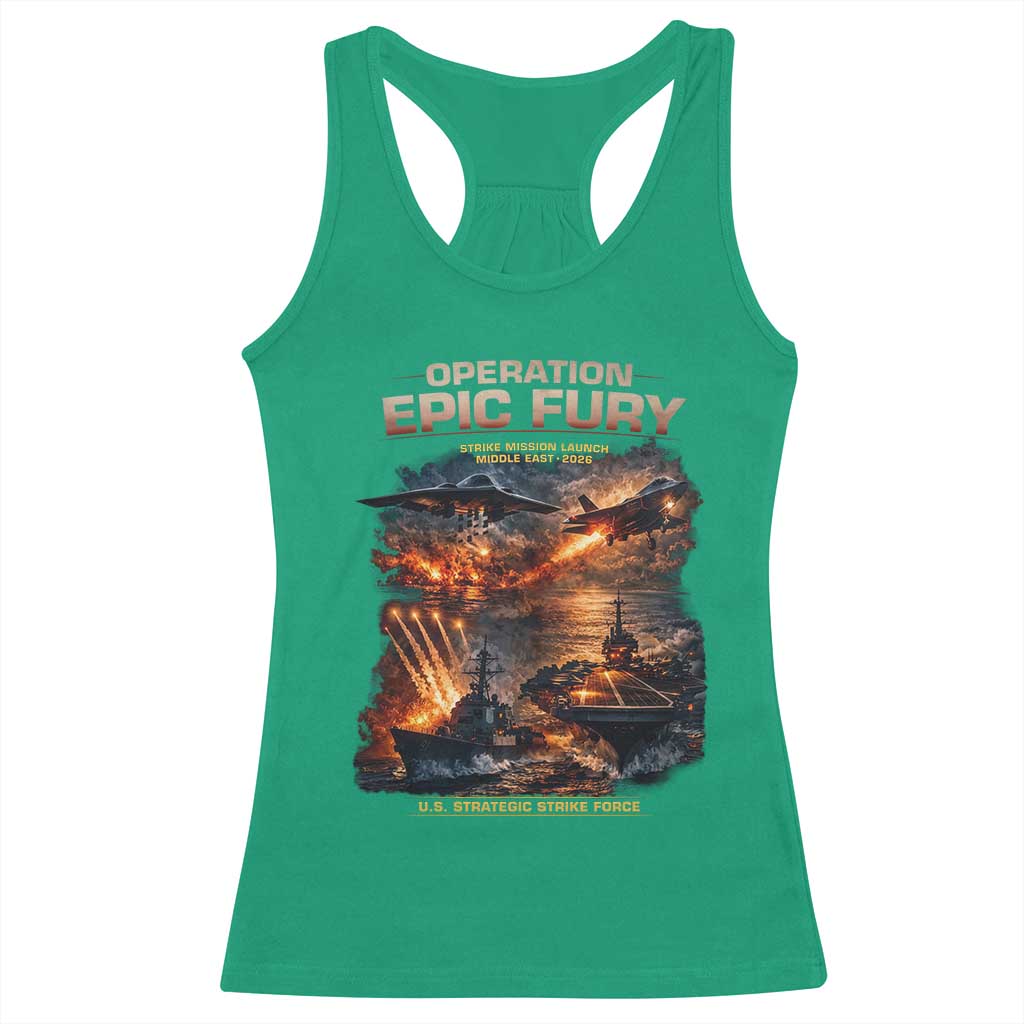 Operation Epic Fury Strike Mission 2026 Graphic Racerback Tank Top U.S. Strategic Strike Force Military Action TS02 Irish Green Print Your Wear
