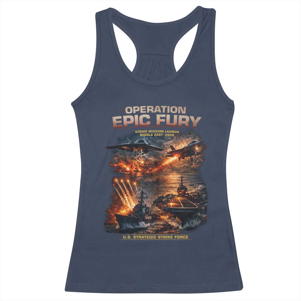 Operation Epic Fury Strike Mission 2026 Graphic Racerback Tank Top U.S. Strategic Strike Force Military Action TS02 Navy Print Your Wear