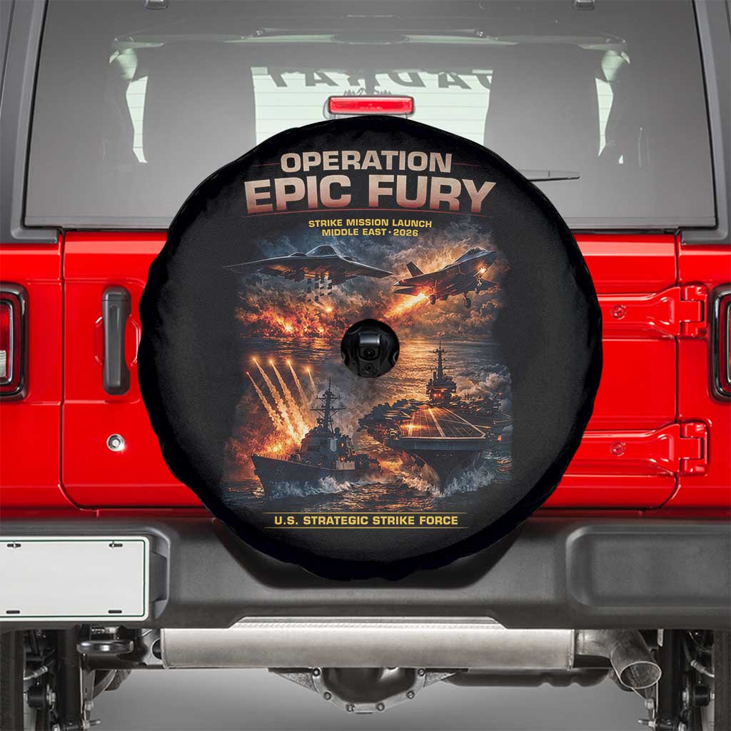 Operation Epic Fury Strike Mission 2026 Graphic Spare Tire Cover U.S. Strategic Strike Force Military Action TS02 Black Print Your Wear