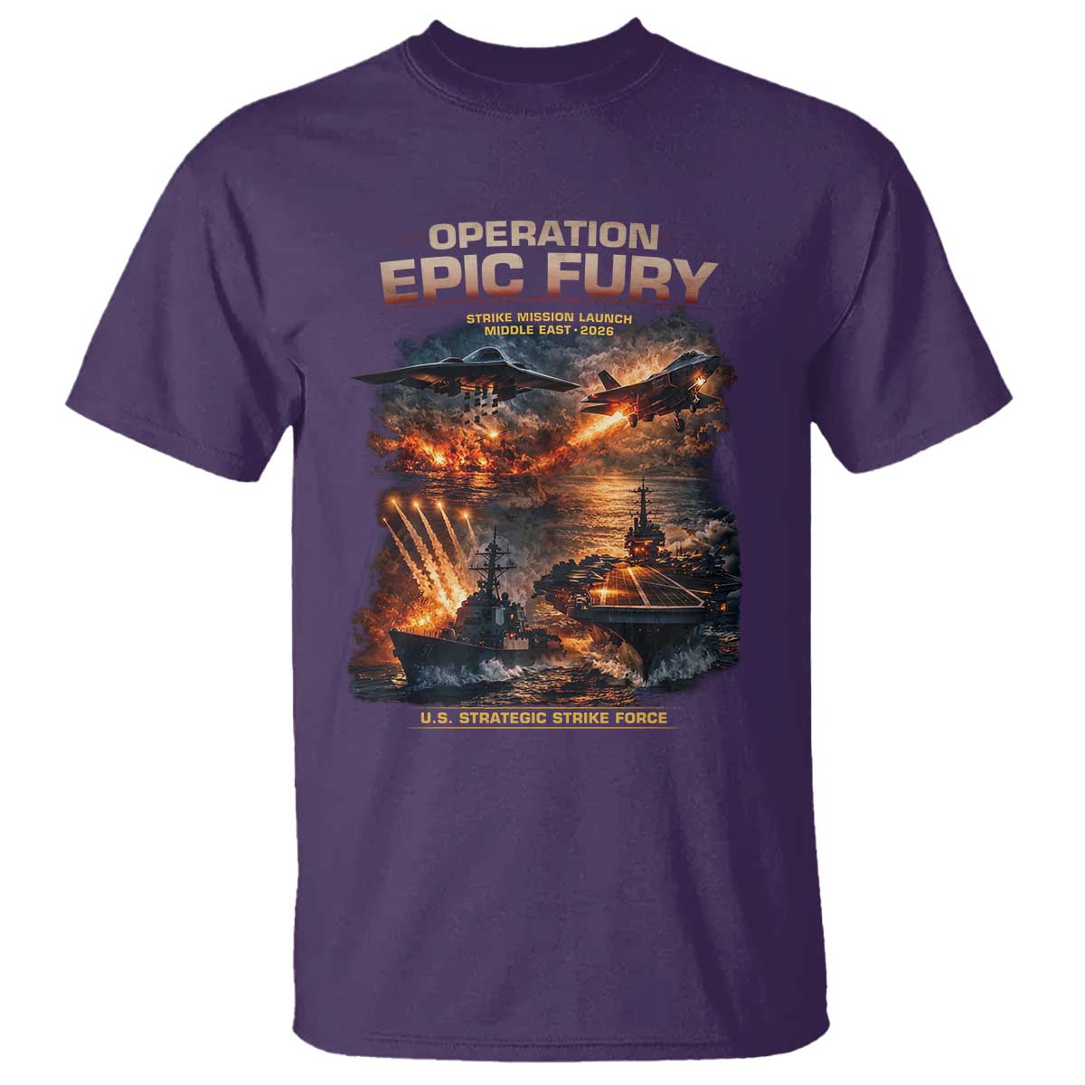 Operation Epic Fury Strike Mission 2026 Graphic T Shirt - U.S. Strategic Strike Force Military Action TS02 Purple Print Your Wear