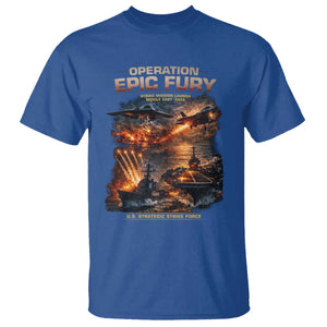 Operation Epic Fury Strike Mission 2026 Graphic T Shirt - U.S. Strategic Strike Force Military Action TS02 Royal Blue Print Your Wear