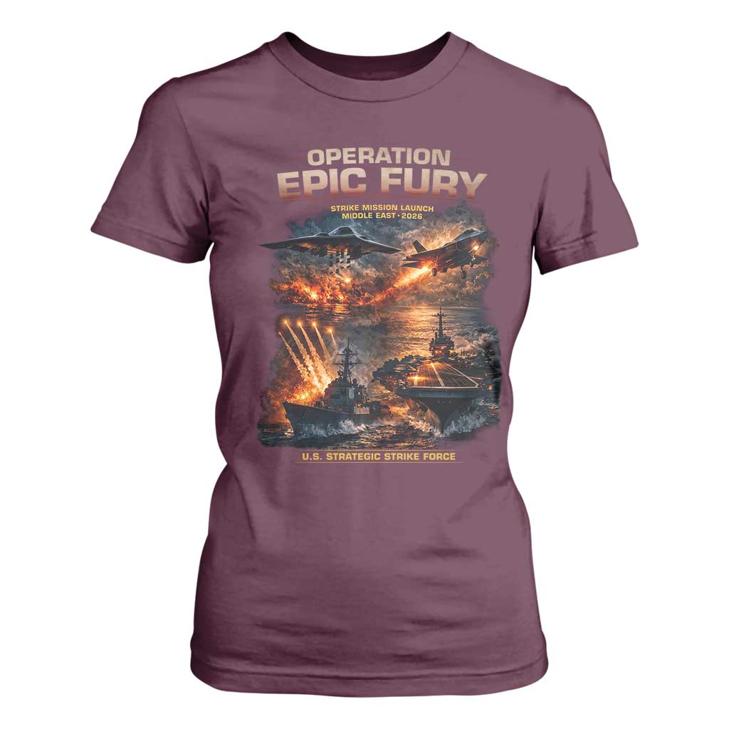 Operation Epic Fury Strike Mission 2026 Graphic T Shirt For Women U.S. Strategic Strike Force Military Action TS02 Maroon Print Your Wear