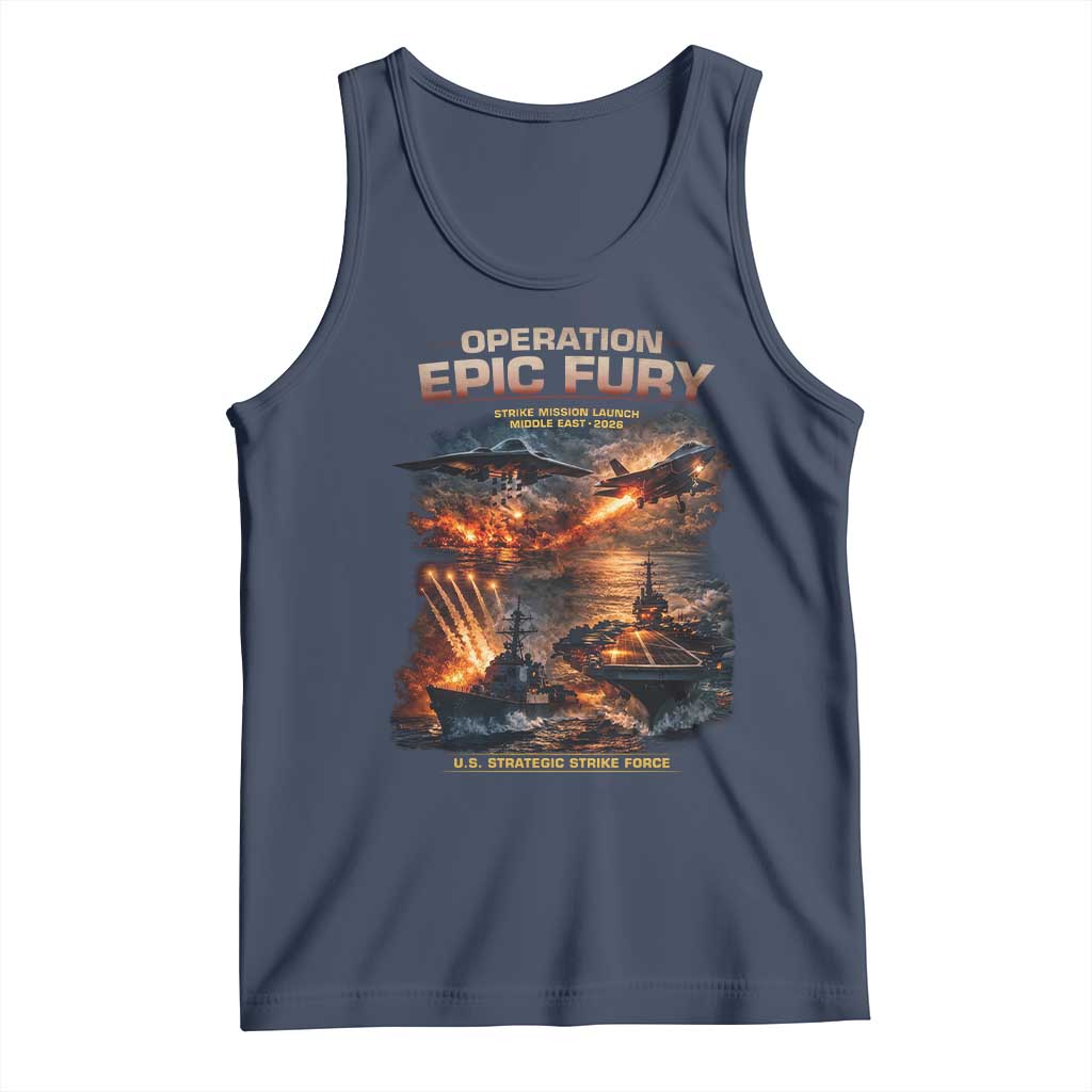 Operation Epic Fury Strike Mission 2026 Graphic Tank Top U.S. Strategic Strike Force Military Action TS02 Navy Print Your Wear