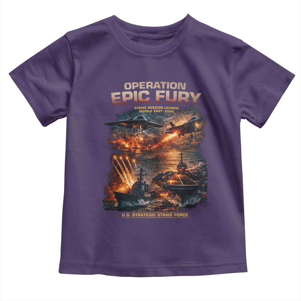 Operation Epic Fury Strike Mission 2026 Graphic Toddler T Shirt U.S. Strategic Strike Force Military Action TS02 Purple Print Your Wear