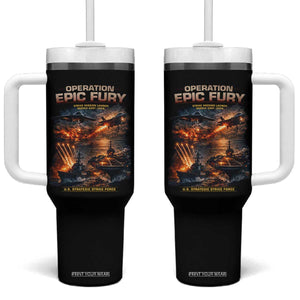 Operation Epic Fury Strike Mission 2026 Graphic Tumbler With Handle U.S. Strategic Strike Force Military Action TS02 One Size: 40 oz Black Print Your Wear