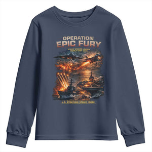 Operation Epic Fury Strike Mission 2026 Graphic Youth Sweatshirt U.S. Strategic Strike Force Military Action TS02 Navy Print Your Wear