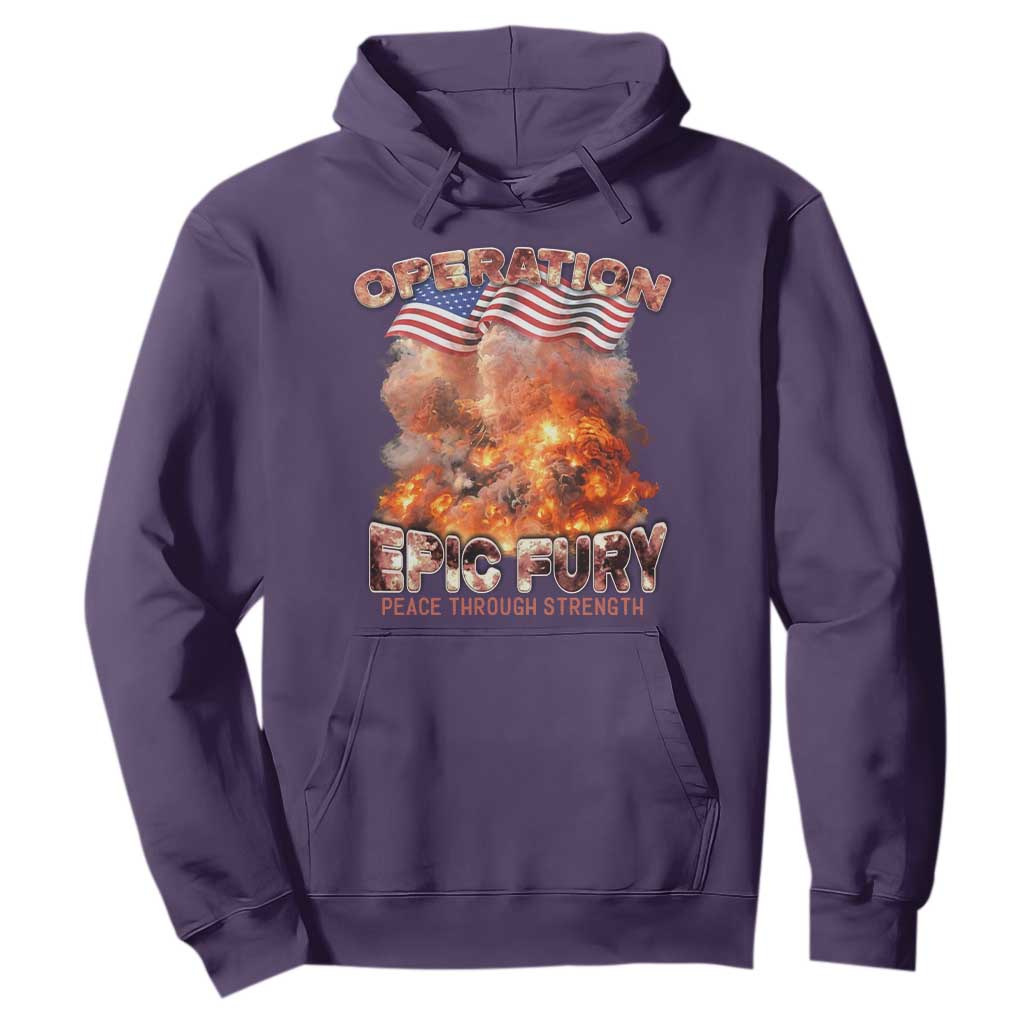 Operation Epic Fury Peace Through Strength Hoodie Patriotic Explosion America Power TS02 Purple Print Your Wear