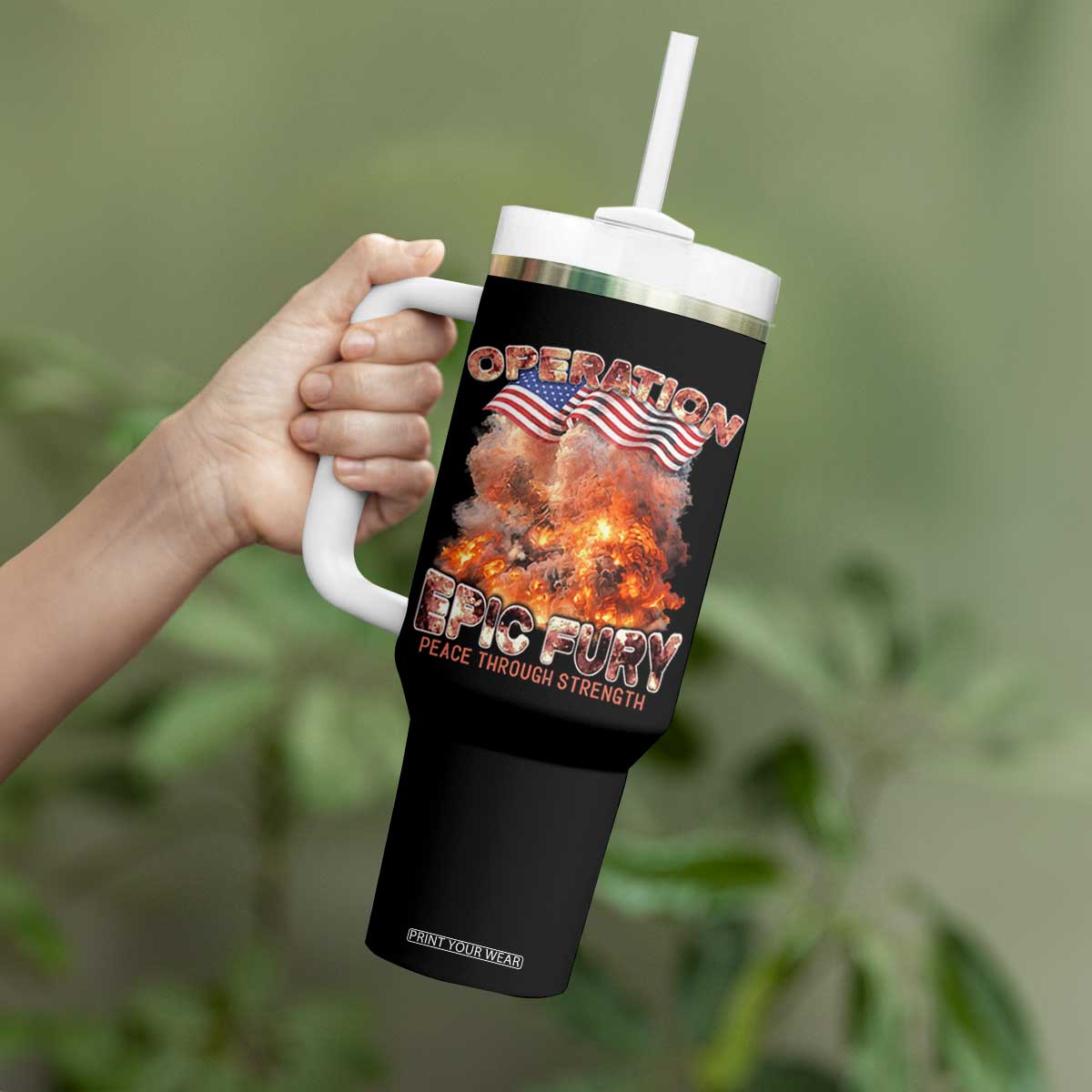 Operation Epic Fury Peace Through Strength Tumbler With Handle Patriotic Explosion America Power TS02 Print Your Wear