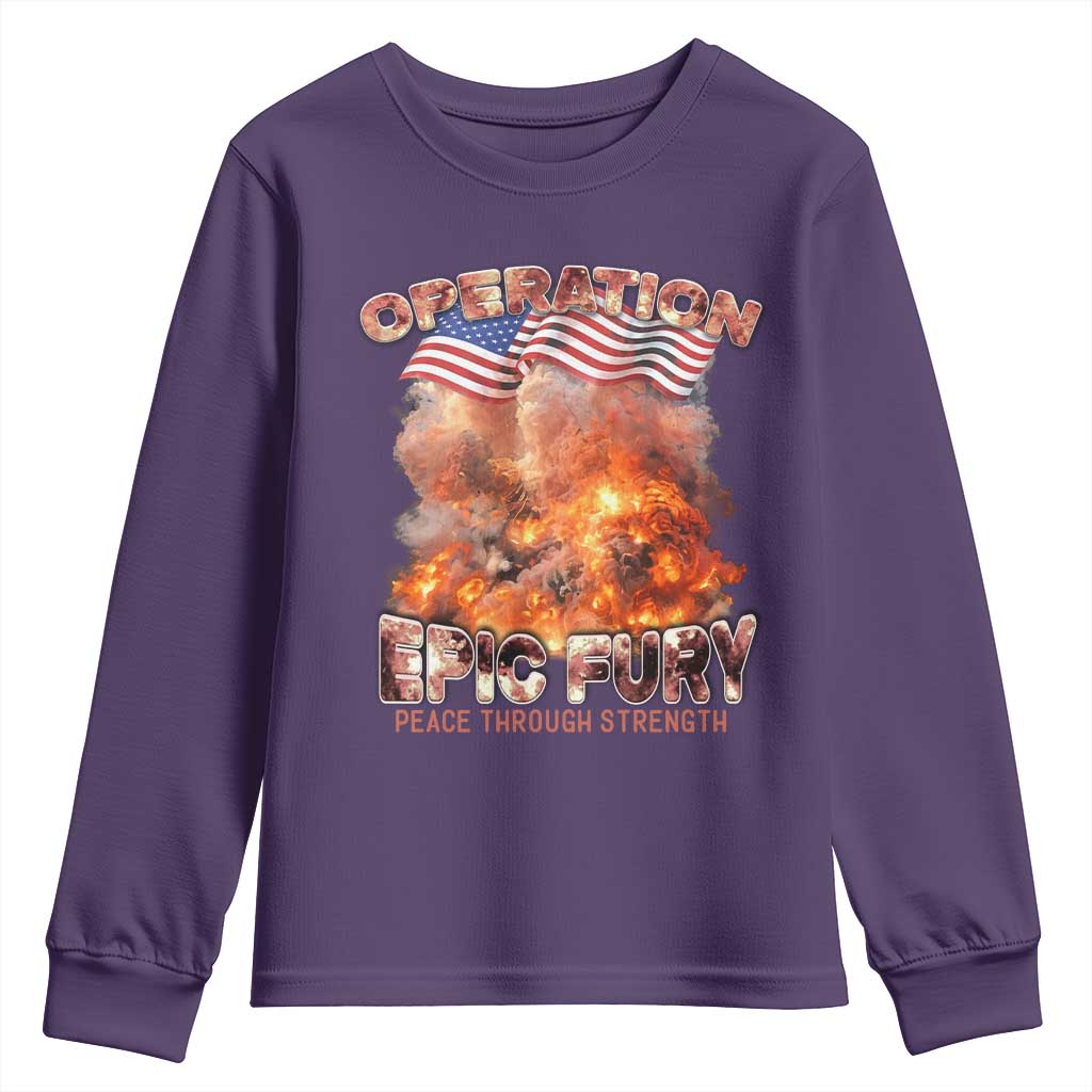 Operation Epic Fury Peace Through Strength Youth Sweatshirt Patriotic Explosion America Power TS02 Purple Print Your Wear