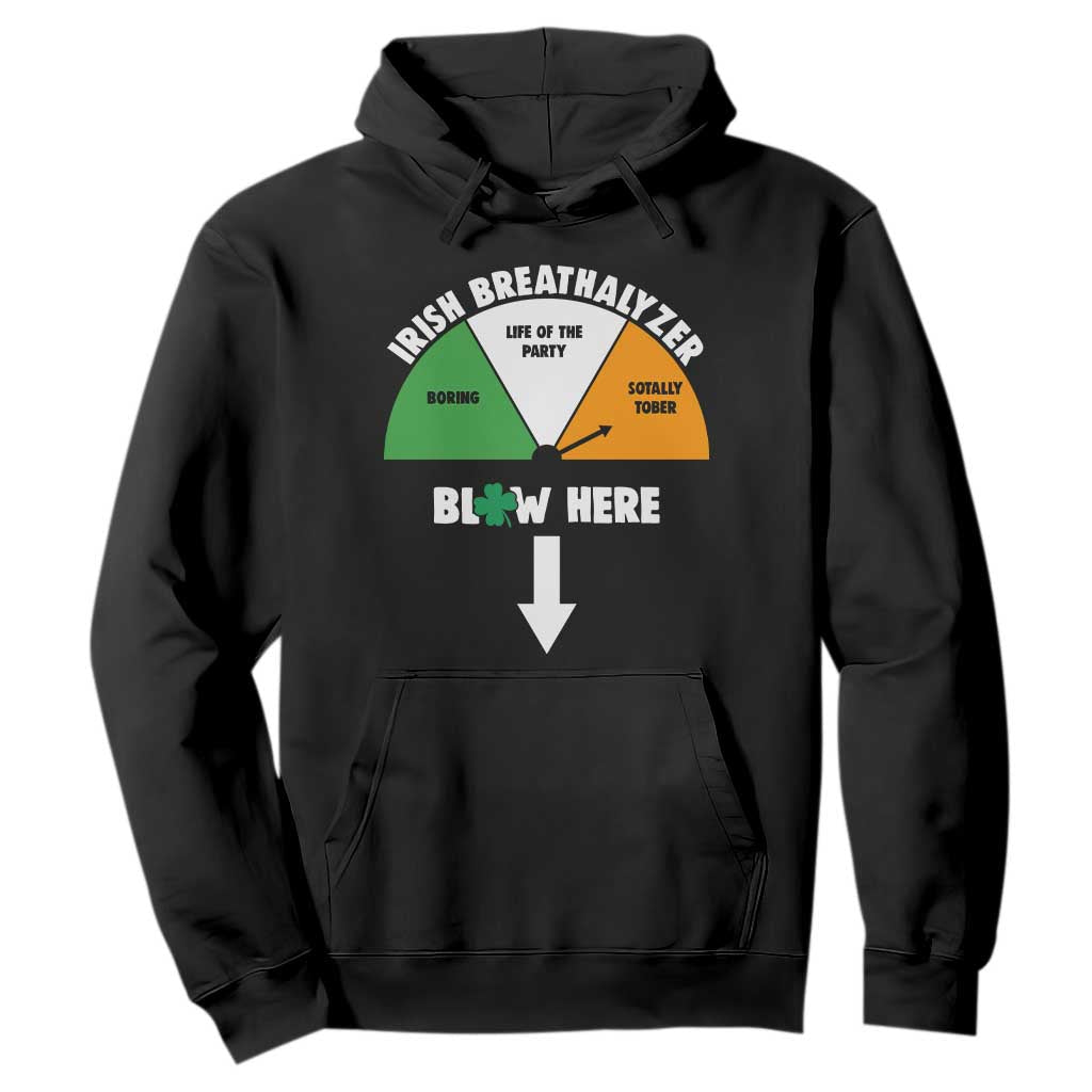 Irish Breathalyzer Blow Here Funny Drinking Gauge Hoodie St Patricks Day Party Offensive Adult Humor TS02 Black Print Your Wear