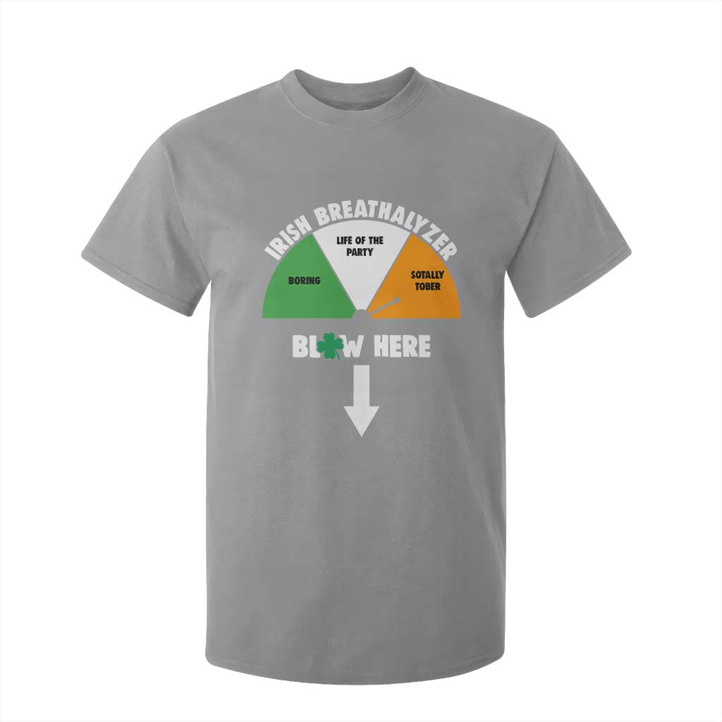 Irish Breathalyzer Blow Here Funny Drinking Gauge T Shirt For Kid St Patricks Day Party Offensive Adult Humor TS02 Sport Gray Print Your Wear