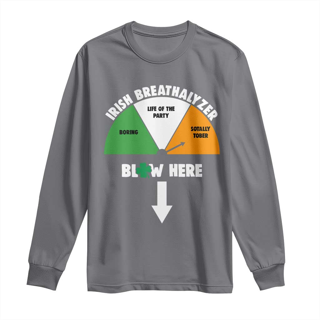Irish Breathalyzer Blow Here Funny Drinking Gauge Long Sleeve Shirt St Patricks Day Party Offensive Adult Humor TS02 Charcoal Print Your Wear