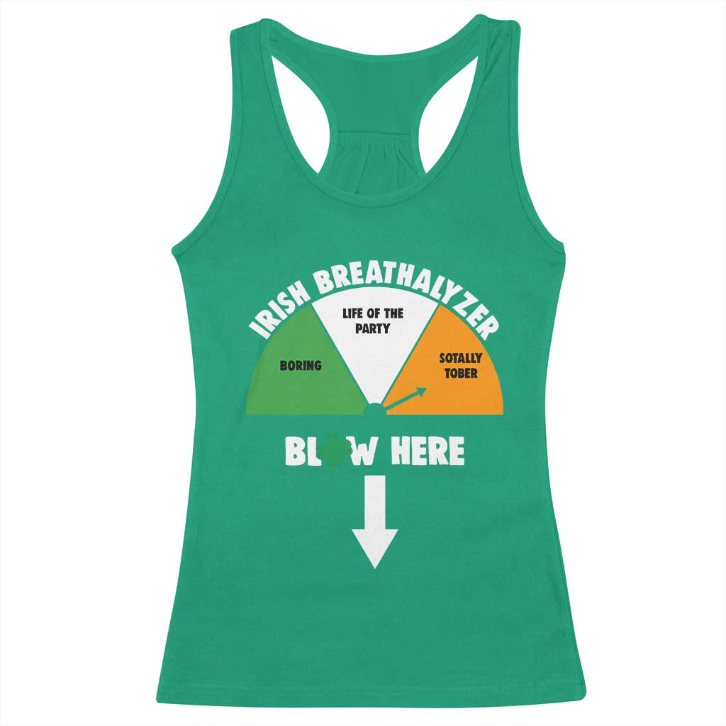 Irish Breathalyzer Blow Here Funny Drinking Gauge Racerback Tank Top St Patricks Day Party Offensive Adult Humor TS02 Irish Green Print Your Wear