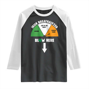 Irish Breathalyzer Blow Here Funny Drinking Gauge Raglan Shirt St Patricks Day Party Offensive Adult Humor TS02 Black White Print Your Wear