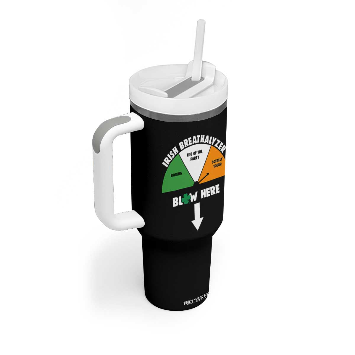 Irish Breathalyzer Blow Here Funny Drinking Gauge Tumbler With Handle St Patricks Day Party Offensive Adult Humor TS02 Print Your Wear