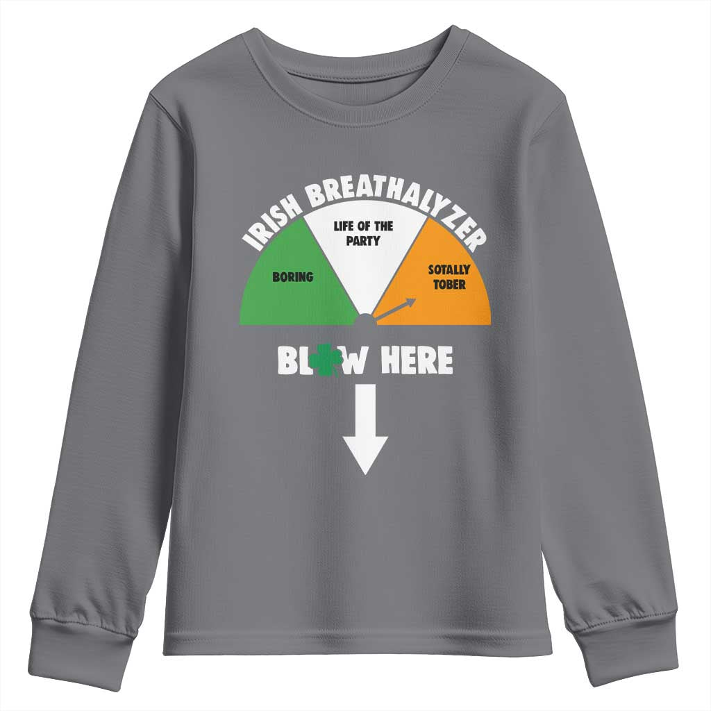 Irish Breathalyzer Blow Here Funny Drinking Gauge Youth Sweatshirt St Patricks Day Party Offensive Adult Humor TS02 Charcoal Print Your Wear