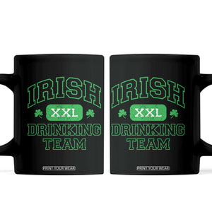Irish Drinking Team XXL Funny St Patricks Day Party Squad Coffee Mug TS02 Black Print Your Wear