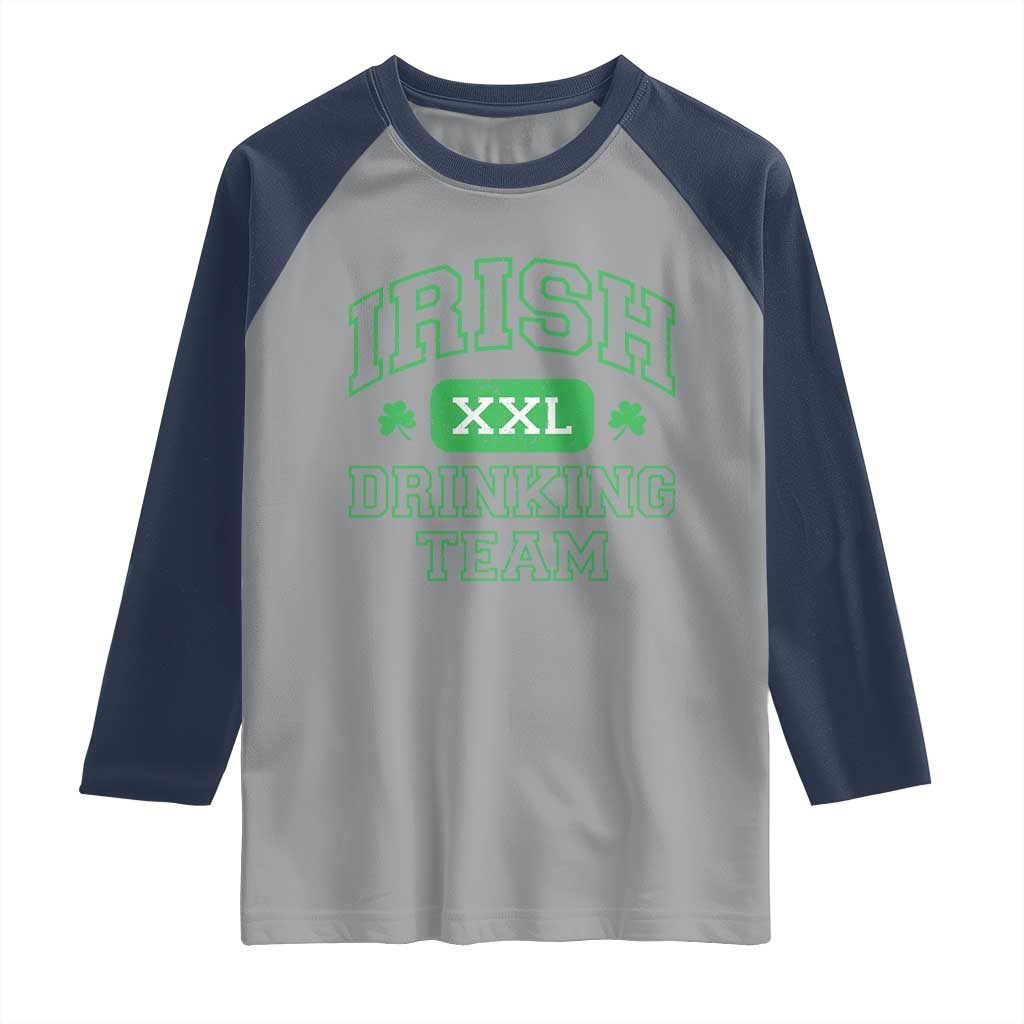 Irish Drinking Team XXL Funny St Patricks Day Party Squad Raglan Shirt TS02 Sport Gray Navy Print Your Wear