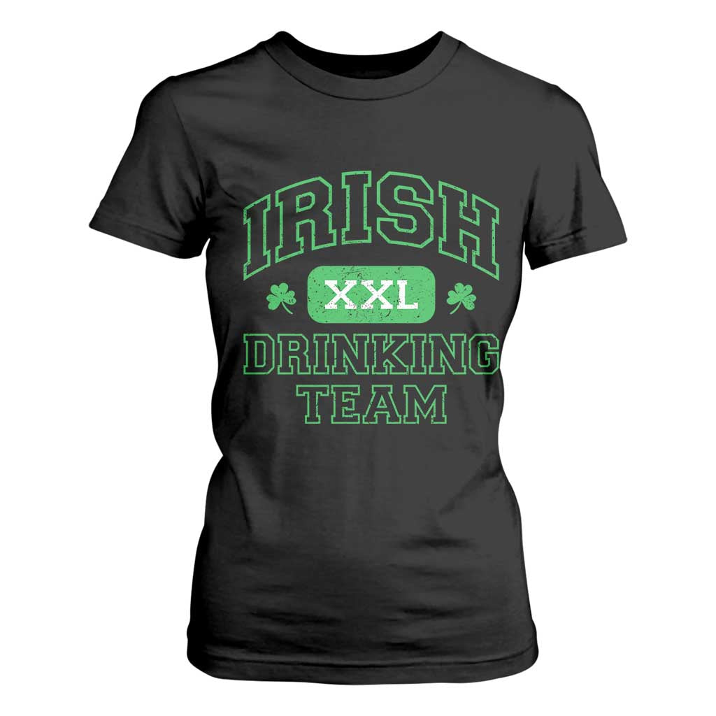Irish Drinking Team XXL Funny St Patricks Day Party Squad T Shirt For Women TS02 Black Print Your Wear