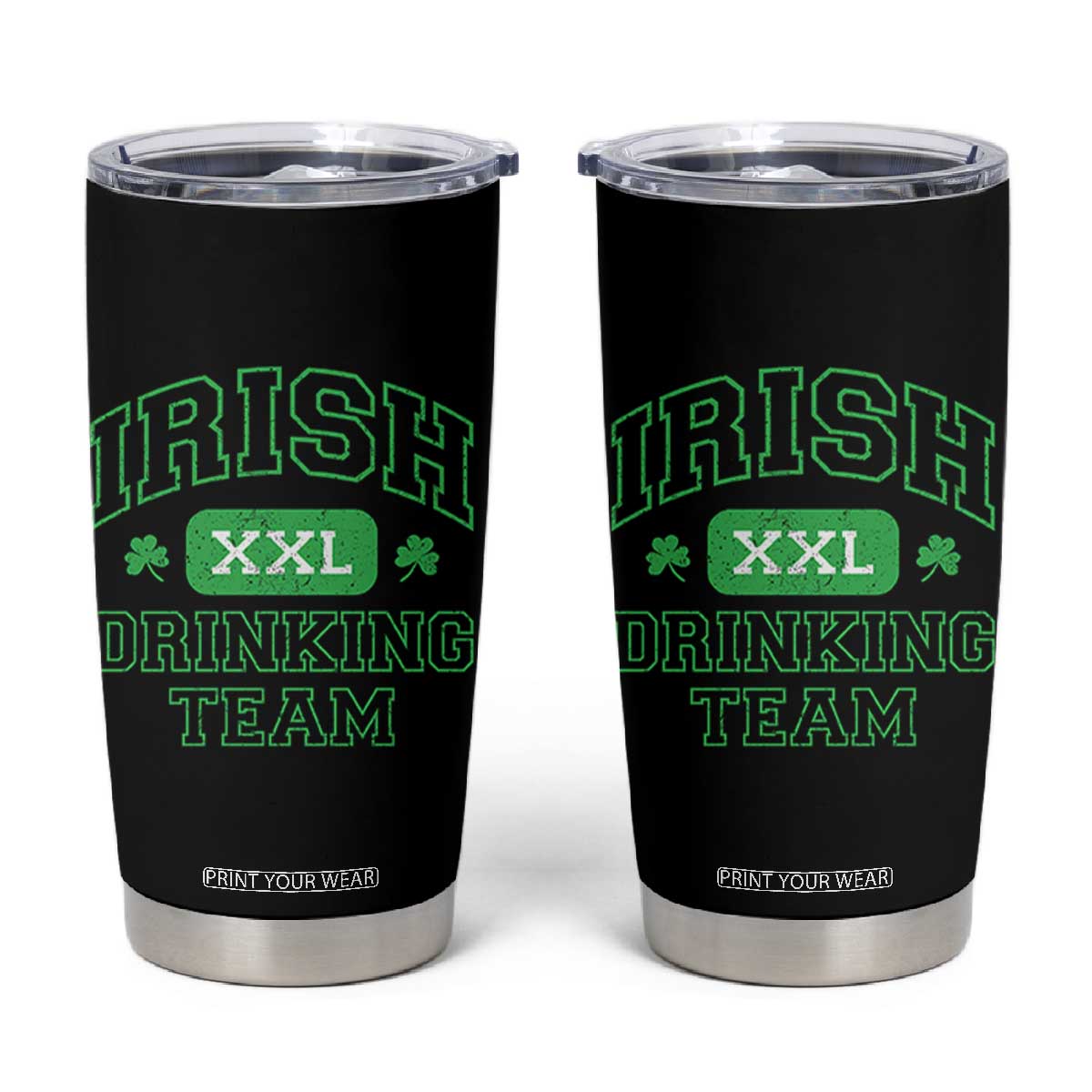 Irish Drinking Team XXL Funny St Patricks Day Party Squad Tumbler Cup TS02 Black Print Your Wear