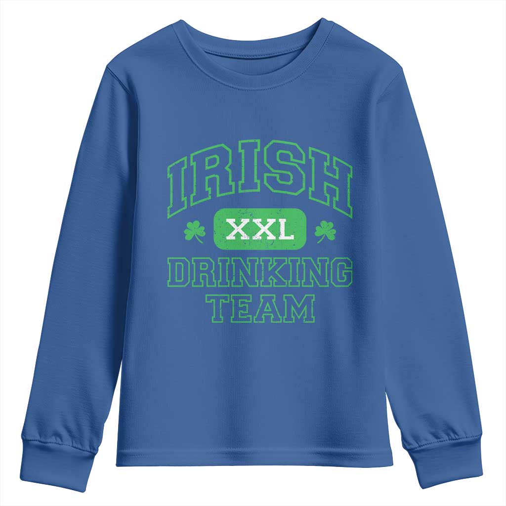 Irish Drinking Team XXL Funny St Patricks Day Party Squad Youth Sweatshirt TS02 Royal Blue Print Your Wear