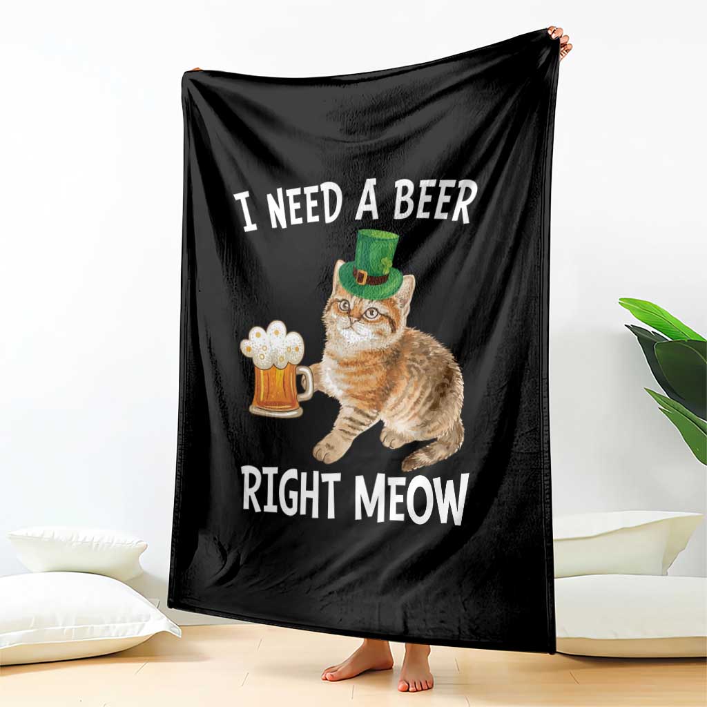 I Need A Beer Right Meow Funny Cat Drinking Joke Throw Blanket St Patricks Day Humor TS02 Print Your Wear