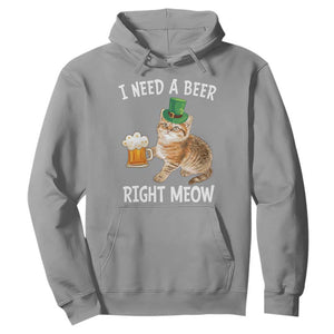 I Need A Beer Right Meow Funny Cat Drinking Joke Hoodie St Patricks Day Humor TS02 Sport Gray Print Your Wear