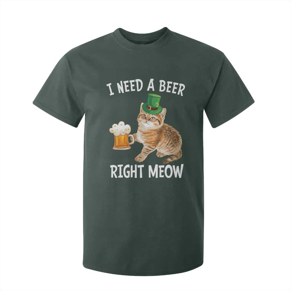 I Need A Beer Right Meow Funny Cat Drinking Joke T Shirt For Kid St Patricks Day Humor TS02 Dark Forest Green Print Your Wear