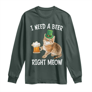 I Need A Beer Right Meow Funny Cat Drinking Joke Long Sleeve Shirt St Patricks Day Humor TS02 Dark Forest Green Print Your Wear