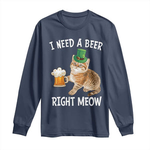 I Need A Beer Right Meow Funny Cat Drinking Joke Long Sleeve Shirt St Patricks Day Humor TS02 Navy Print Your Wear