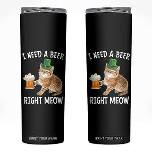 I Need A Beer Right Meow Funny Cat Drinking Joke Skinny Tumbler St Patricks Day Humor TS02 Black Print Your Wear