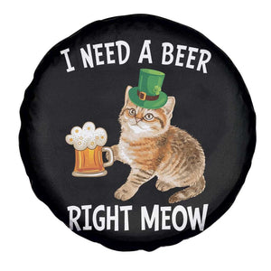 I Need A Beer Right Meow Funny Cat Drinking Joke Spare Tire Cover St Patricks Day Humor TS02 Print Your Wear