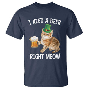 I Need A Beer Right Meow Funny Cat Drinking Joke T Shirt St Patricks Day Humor TS02 Navy Print Your Wear
