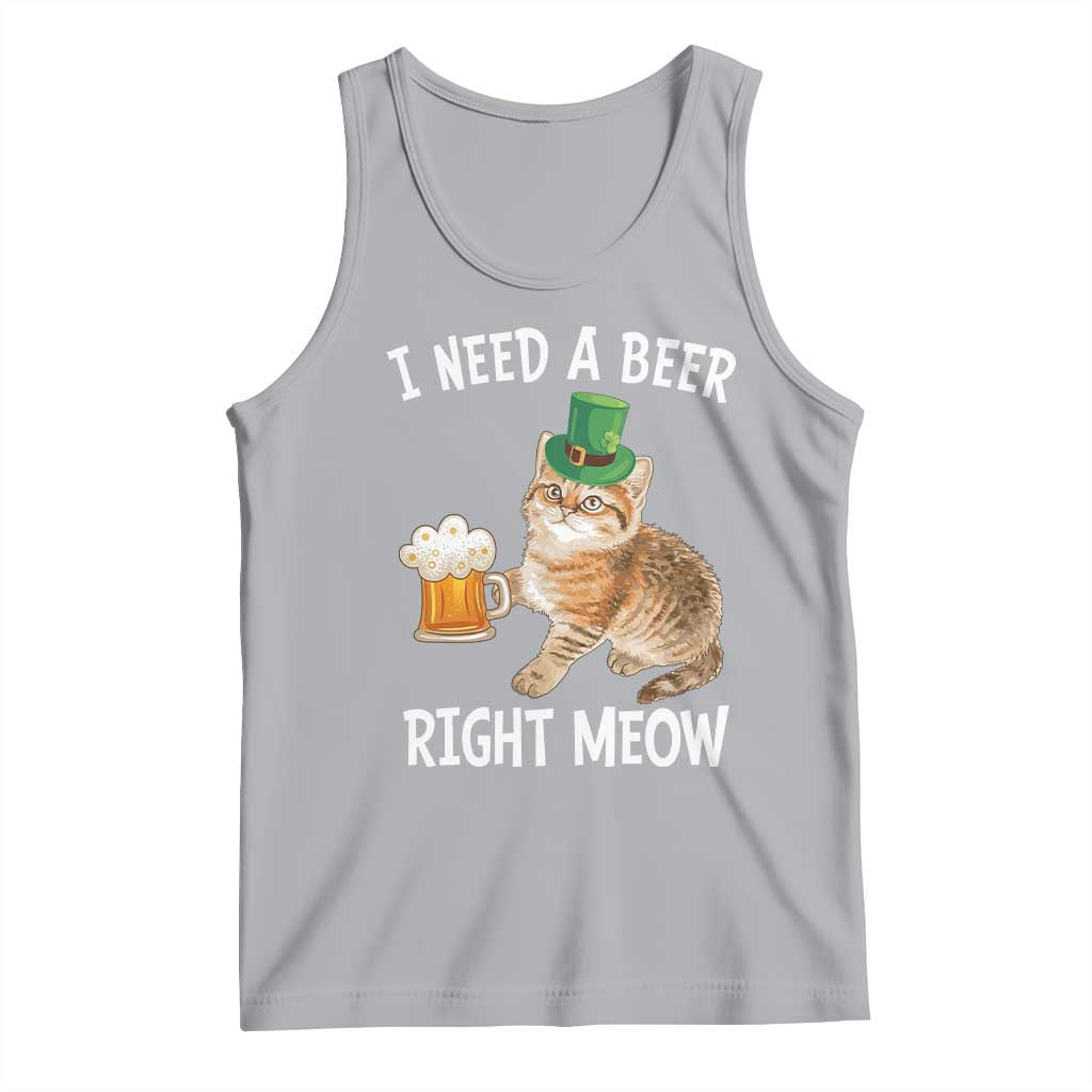 I Need A Beer Right Meow Funny Cat Drinking Joke Tank Top St Patricks Day Humor TS02 Athletic Heather Print Your Wear