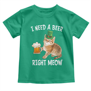 I Need A Beer Right Meow Funny Cat Drinking Joke Toddler T Shirt St Patricks Day Humor TS02 Irish Green Print Your Wear