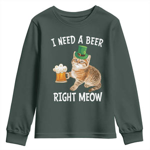 I Need A Beer Right Meow Funny Cat Drinking Joke Youth Sweatshirt St Patricks Day Humor TS02 Dark Forest Green Print Your Wear