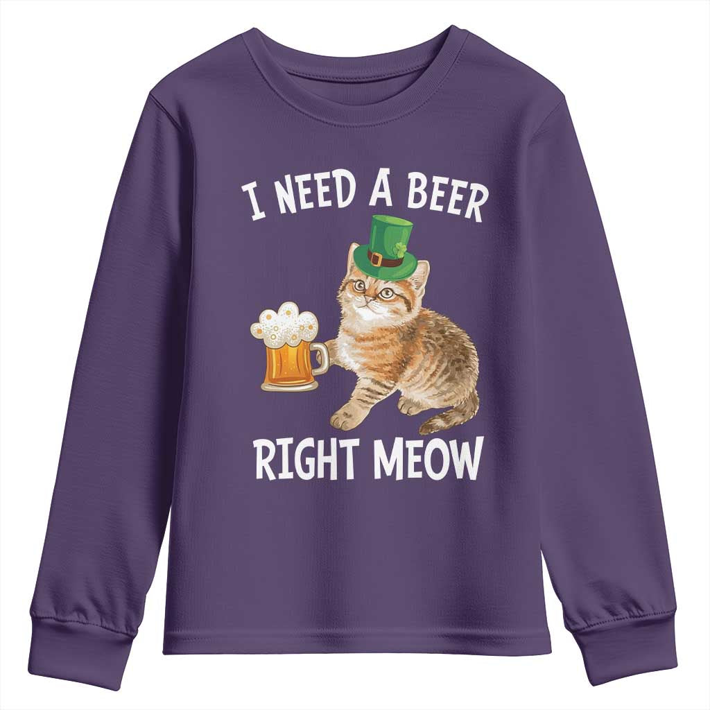 I Need A Beer Right Meow Funny Cat Drinking Joke Youth Sweatshirt St Patricks Day Humor TS02 Purple Print Your Wear