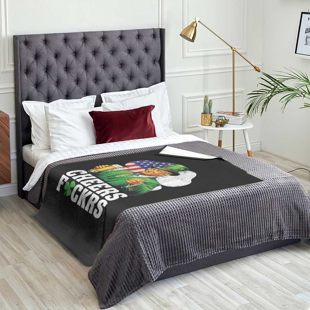 Cheers Fckers Funny Trump Irish Toast Throw Blanket St Patricks Day Drinking Humor TS02 Print Your Wear