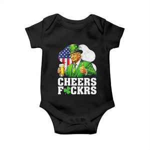 Cheers Fckers Funny Trump Irish Toast Baby Onesie St Patricks Day Drinking Humor TS02 Black Print Your Wear