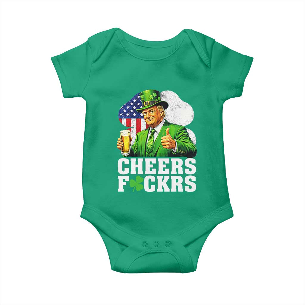 Cheers Fckers Funny Trump Irish Toast Baby Onesie St Patricks Day Drinking Humor TS02 Irish Green Print Your Wear