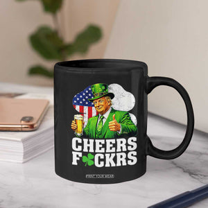 Cheers Fckers Funny Trump Irish Toast Coffee Mug St Patricks Day Drinking Humor TS02 Print Your Wear